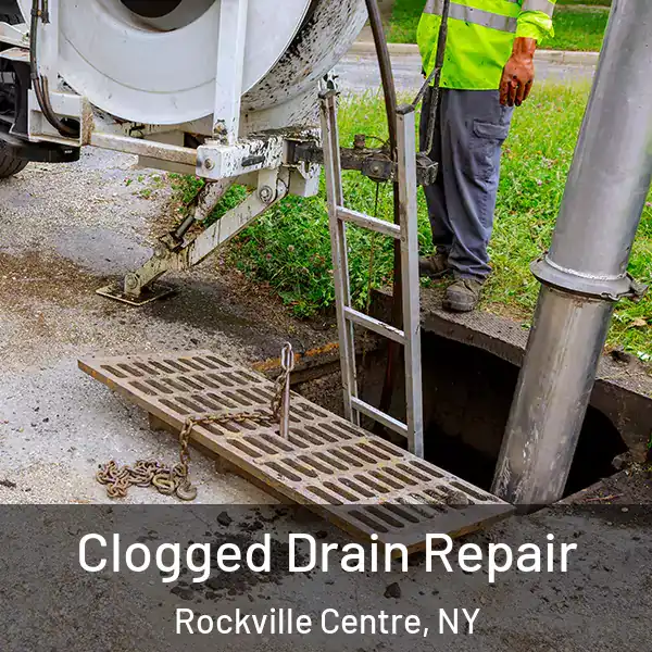  Clogged Drain Repair Rockville Centre, NY