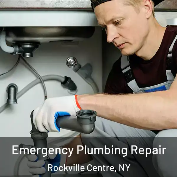  Emergency Plumbing Repair Rockville Centre, NY