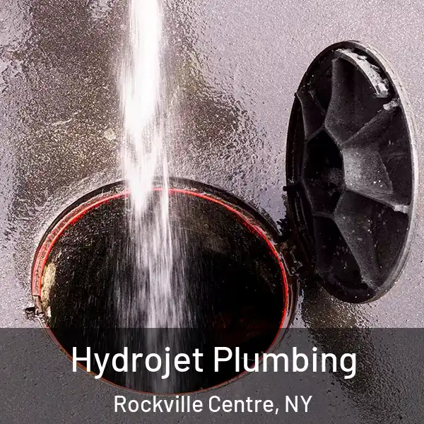  Hydrojet Plumbing Rockville Centre, NY