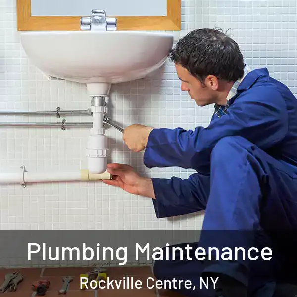 Plumbing Maintenance Rockville Centre, NY