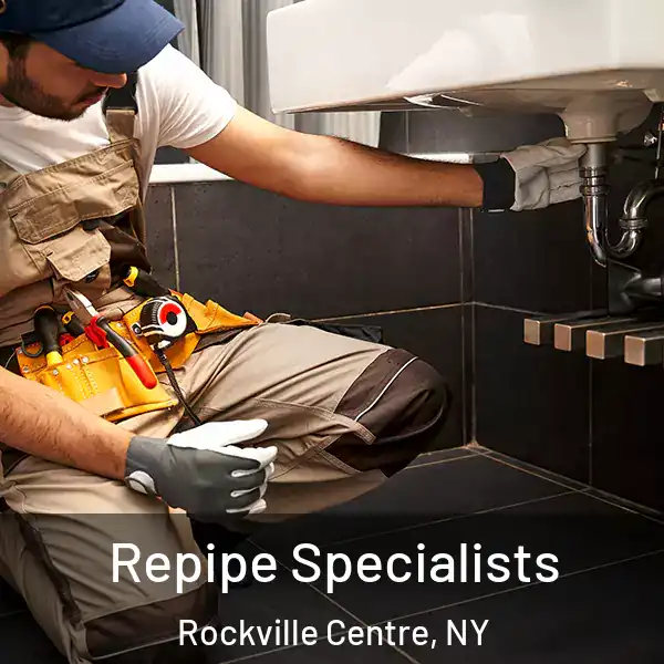  Repipe Specialists Rockville Centre, NY