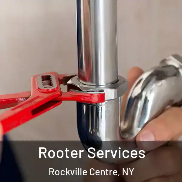  Rooter Services Rockville Centre, NY