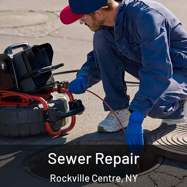  Sewer Repair Rockville Centre, NY