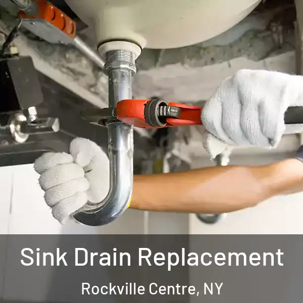  Sink Drain Replacement Rockville Centre, NY