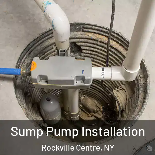  Sump Pump Installation Rockville Centre, NY