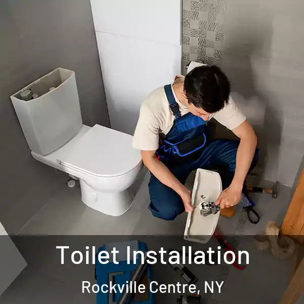  Toilet Installation Rockville Centre, NY