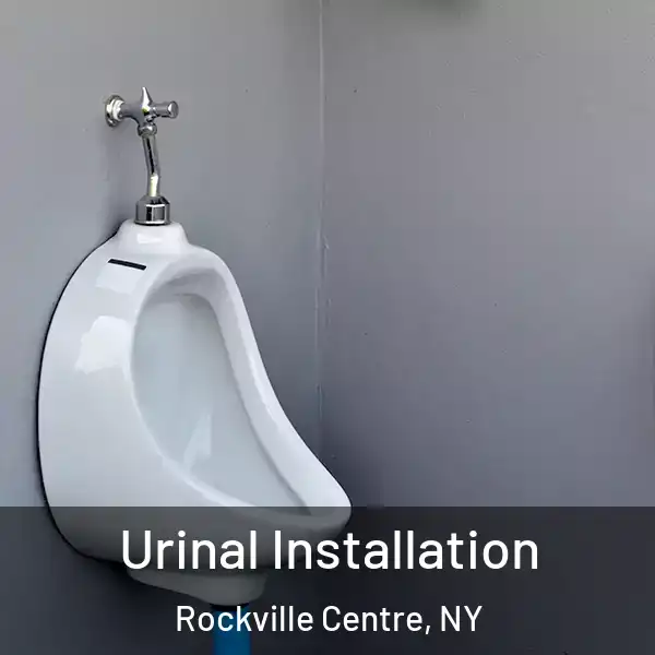  Urinal Installation Rockville Centre, NY